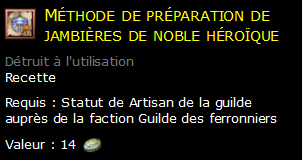 Méthode de préparation de jambières de noble héroïque