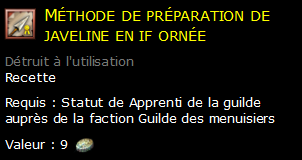 Méthode de préparation de javeline en if ornée