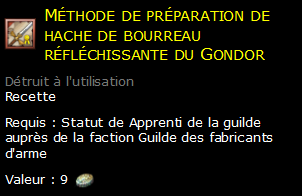 Méthode de préparation de hache de bourreau réfléchissante du Gondor