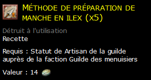 Méthode de préparation de manche en ilex (x5)