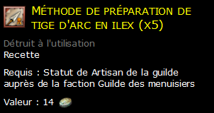 Méthode de préparation de tige d'arc en ilex (x5)