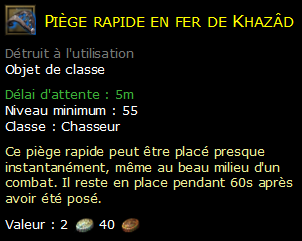 Piège rapide en fer de Khazâd