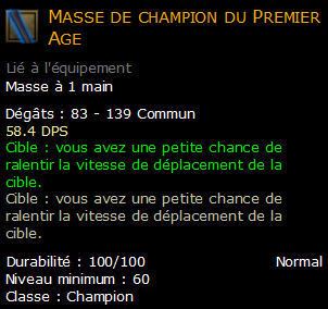 Masse de champion du Premier Age