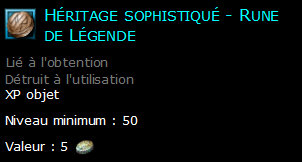 Héritage sophistiqué - Rune de Légende