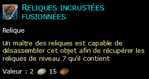 Reliques incrustées fusionnées