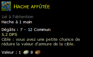 Hache affûtée