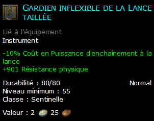 Gardien inflexible de la Lance taillée