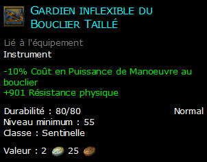 Gardien inflexible du Bouclier Taillé