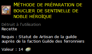 Méthode de préparation de bouclier de sentinelle de noble héroïque