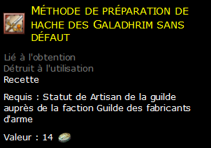 Méthode de préparation de hache des Galadhrim sans défaut