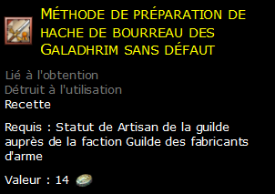 Méthode de préparation de hache de bourreau des Galadhrim sans défaut