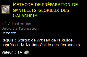 Méthode de préparation de gantelets glorieux des Galadhrim