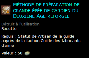 Méthode de préparation de grande épée de gardien du Deuxième Age reforgée