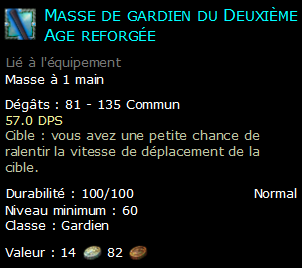 Masse de gardien du Deuxième Age reforgée