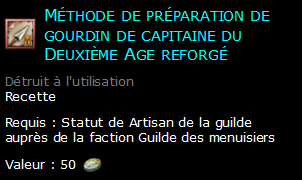 Méthode de préparation de gourdin de capitaine du Deuxième Age reforgé