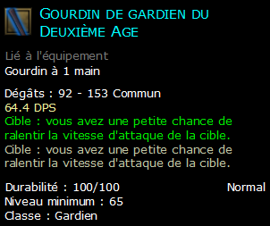 Gourdin de gardien du Deuxième Age