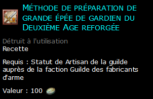 Méthode de préparation de grande épée de gardien du Deuxième Age reforgée