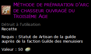 Méthode de préparation d'arc de chasseur ouvragé du Troisième Age