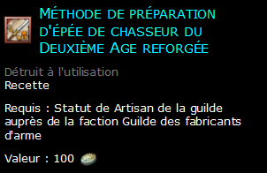 Méthode de préparation d'épée de chasseur du Deuxième Age reforgée