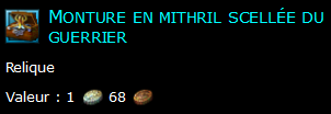 Monture en mithril scellée du guerrier