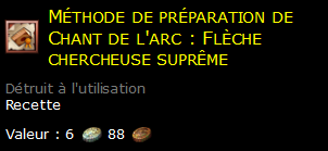 Méthode de préparation de Chant de l'arc : Flèche chercheuse suprême