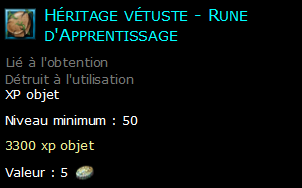 Héritage vétuste - Rune d'Apprentissage