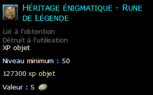 Héritage énigmatique - Rune de Légende