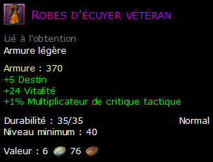 Robes d'écuyer vétéran