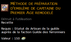 Méthode de préparation d'emblème de capitaine du Premier Age remodelé