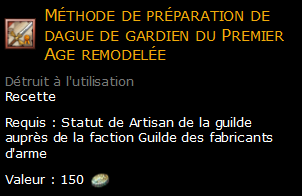 Méthode de préparation de dague de gardien du Premier Age remodelée