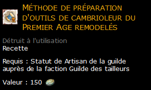 Méthode de préparation d'outils de cambrioleur du Premier Age remodelés