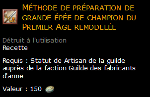 Méthode de préparation de grande épée de champion du Premier Age remodelée