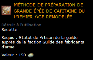 Méthode de préparation de grande épée de capitaine du Premier Age remodelée