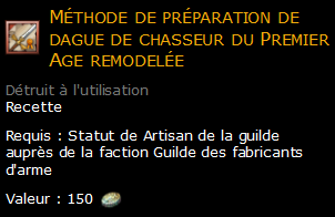 Méthode de préparation de dague de chasseur du Premier Age remodelée