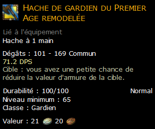 Hache de gardien du Premier Age remodelée