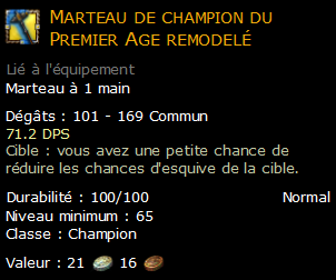 Marteau de champion du Premier Age remodelé