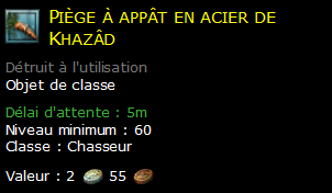 Piège à appât en acier de Khazâd