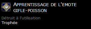 Apprentissage de l'emote gifle-poisson