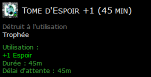 Tome d'Espoir +1 (45 min)