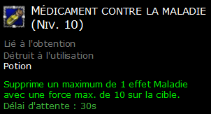 Médicament contre la maladie (Niv. 10)