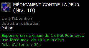 Médicament contre la peur (Niv. 10)