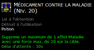 Médicament contre la maladie (Niv. 20)