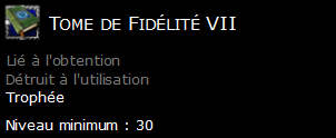 Tome de Fidélité VII