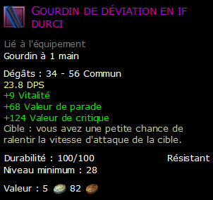 Gourdin de déviation en if durci