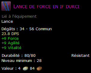 Lance de force en if durci