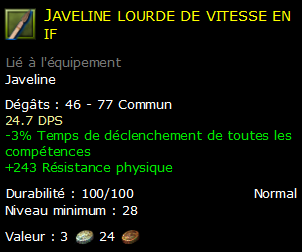 Javeline lourde de vitesse en if