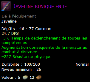 Javeline runique en if