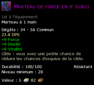 Marteau de force en if durci