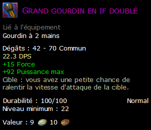 Grand gourdin en if doublé