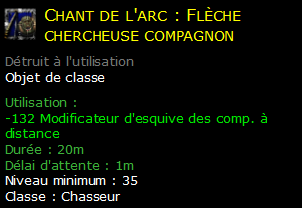 Chant de l'arc : Flèche chercheuse compagnon